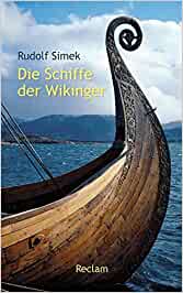 Die Schiffe der Wikinger von Simek, Rudolf