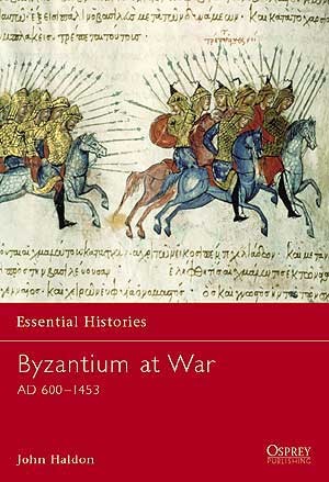 "Byzantium at War" von Haldon, John